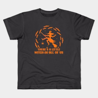 A little witch in all of us Kids T-Shirt